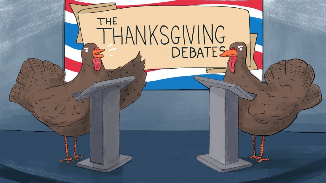 Political topics come a close 2nd to football on Thanksgiving day topics. Be prepared to debate with family on all the topics.