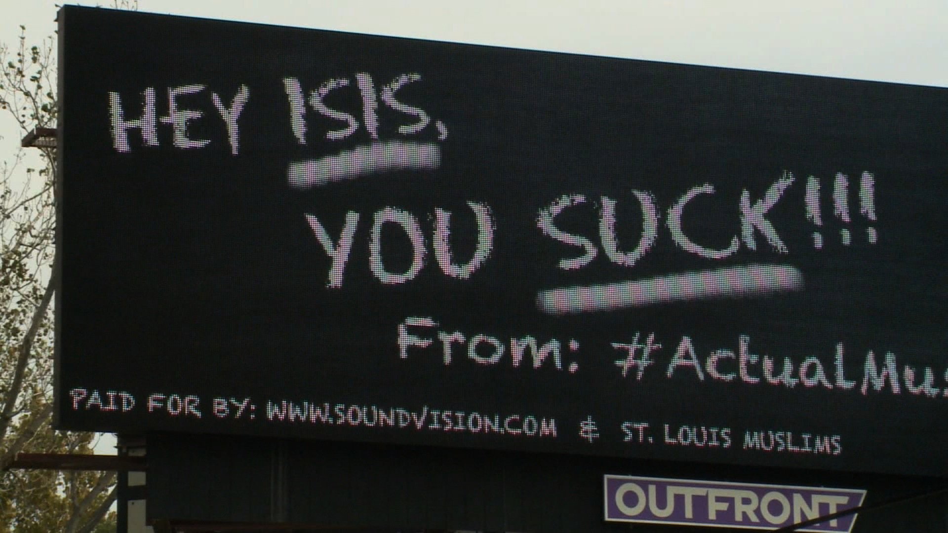 ****EMBARGOED: St. Louis, MO***

A billboard in St. Louis has a strong message for ISIS. A group of Muslim-Americans has a very direct message for a terrorist group: "Hey ISIS, You Suck!!!"